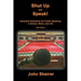 Shut Up and Speak!: Essential Guidelines for Public Speaking in School, Work, and Life (Fifth Edition)