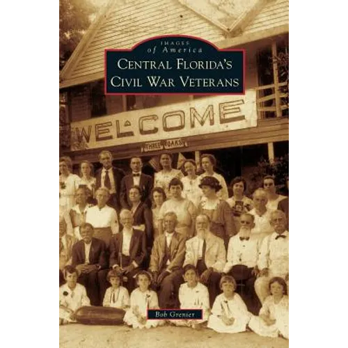 Central Florida's Civil War Veterans