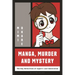 Manga, Murder and Mystery: The Boy Detectives of Japan's Lost Generation