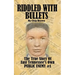 Riddled With Bullets: The True Story of East Tennessee's Own Public Enemy #1