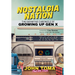 Nostalgia Nation: The Definitive Chronicle of Growing Up Gen X
