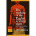 The Making of the English Working Class