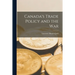 Canada's Trade Policy and the War