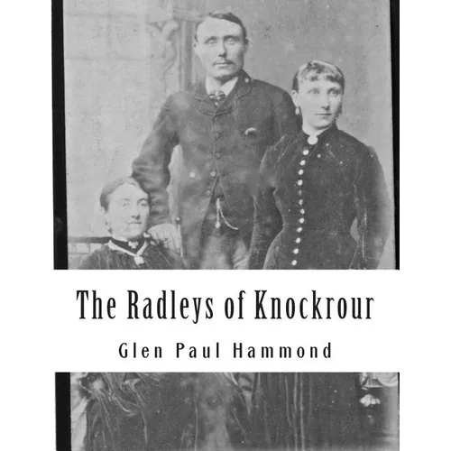 The Radleys of Knockrour