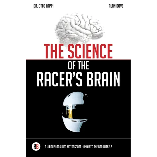 The Science of the Racer's Brain