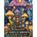 Romantic Fairy Garden: Grayscale Coloring Books For Adults Relaxation With Charming Garden Scenes, Magical Fairies, Mushroom House And More