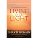 Living in the Light: Follow Your Inner Guidance to Create a New Life and a New World