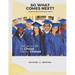 So What Comes Next?: A Teen's Guide to Life Planning Made Easy
