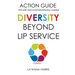 Action Guide: Diversity Beyond Lip Service