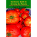 Gardeners' Guide to Growing the Tomato: The Tomato Gardening Book ? Tomato Cultivation