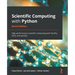 Scientific Computing with Python - Second Edition: High-performance scientific computing with NumPy, SciPy, and pandas