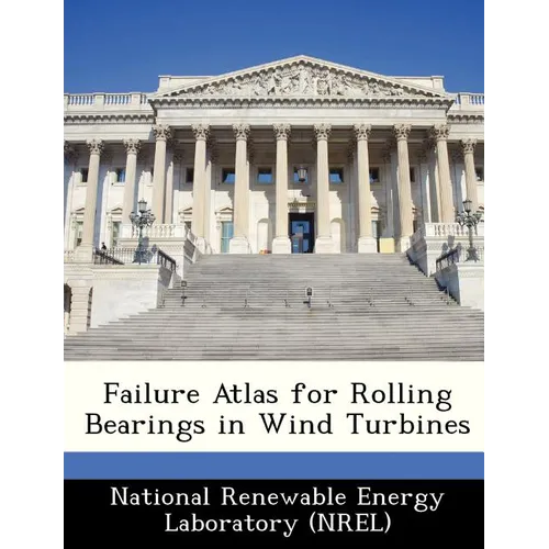 Failure Atlas for Rolling Bearings in Wind Turbines