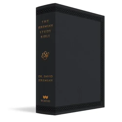 The Jeremiah Study Bible, Esv, Black Leatherluxe: What It Says. What It Means. What It Means for You.