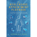 The Healthcare Appointment Playbook: Understanding the System to Get the Care You Deserve