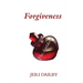 Forgiveness: The Antidote