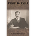 Propaganda: Original 1928 Edition