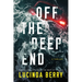 Off the Deep End: A Thriller