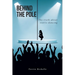 Behind the Pole: The truth about exotic dancing