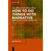 How to Do Things with Narrative: Cognitive and Diachronic Perspectives