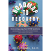 Roadmap To Recovery - Overcoming Long Haul COVID Syndrome: Accelerate Your Recovery Today