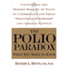 The Polio Paradox: What You Need to Know