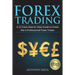 Forex Trading: A 21 Days Step by Step Guide to Invest like a Real Professional Forex Trader (Lessons Explained in Simple Terms, Money