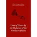 Uses of Plants by the Hidatsas of the Northern Plains