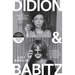 Didion and Babitz