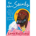 The New Saints: From Broken Hearts to Spiritual Warriors