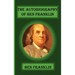 The Autobiography Of Ben Franklin