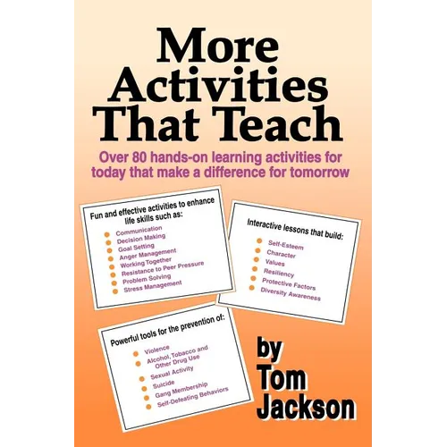More Activities That Teach: Over 800 hands-on learning activities for today that make a difference for tomorrow