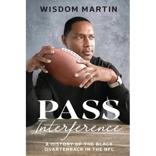 Pass Interference: History of the Black Quarterback in the NFL