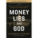 Money, Lies, and God: Inside the Movement to Destroy American Democracy