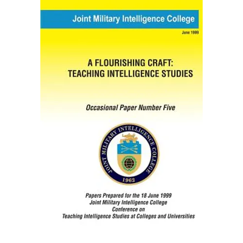 A Flouring Craft: Teaching Intelligence Studies