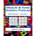 Medium & Hard Sudoku Puzzles Volume 1: 200 Medium & Hard Difficulty Sudoku Puzzles