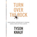 Turn Over the Rock: Discovering Opportunity, Finding Grace, and Getting Clients