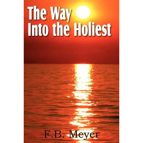 The Way Into the Holiest