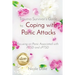Trauma Survivor's Guide to Coping with Panic Attacks: Focusing on Panic Associated with PTSD and cPTSD