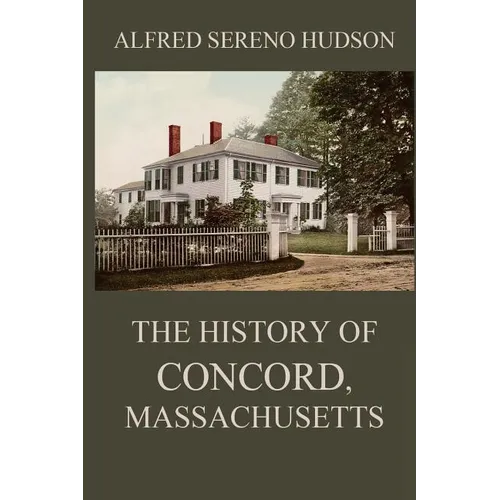 The History of Concord, Massachusetts