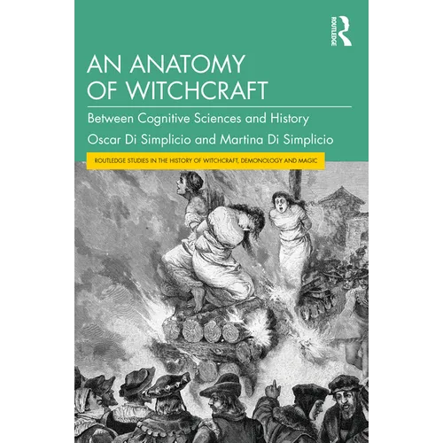 An Anatomy of Witchcraft: Between Cognitive Sciences and History