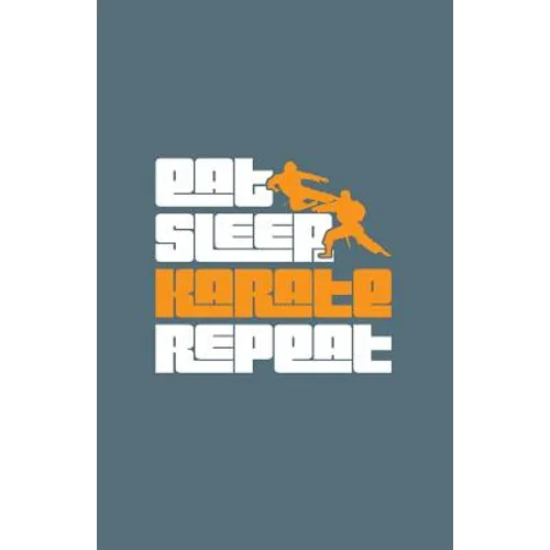 Eat Sleep Karate Repeat