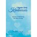 Speak Only Kindnesses: Volume 3: Mastering the New Energy