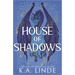 House of Shadows