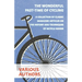 The Wonderful Past-Time of Cycling - A Collection of Classic Magazine Articles on the History and Techniques of Bicycle Riding