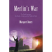 Merlin's War: The Battle Between the Family of Light and the Family of Dark