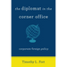 The Diplomat in the Corner Office: Corporate Foreign Policy