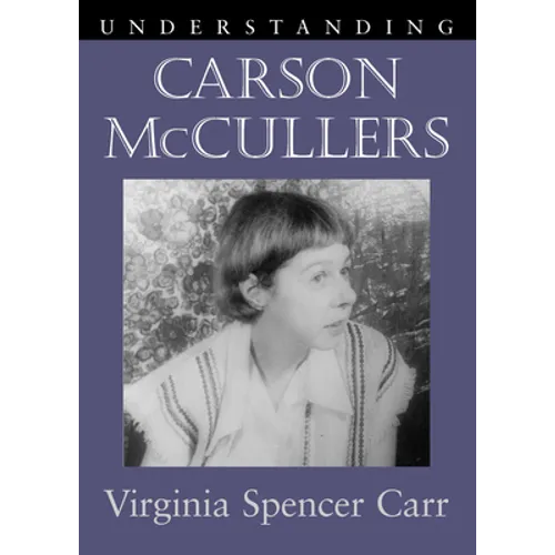 Understanding Carson McCullers
