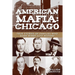American Mafia: Chicago: True Stories Of Families Who Made Windy City History
