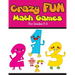 Crazy Fun Math Games: For Grades 3-5