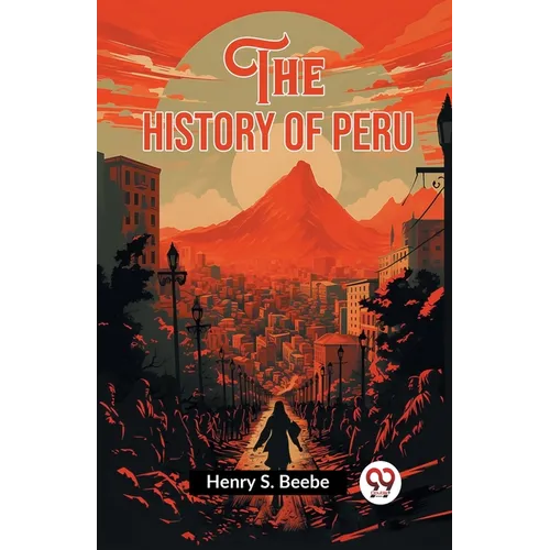 The History of Peru
